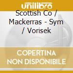 Scottish Co / Mackerras - Sym / Vorisek cd