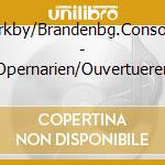 Kirkby/Brandenbg.Consort - Opernarien/Ouvertueren cd musicale