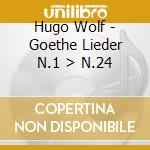 Hugo Wolf - Goethe Lieder N.1 > N.24 cd