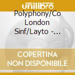 Polyphony/Co London Sinf/Layto - Music For Christmas cd musicale di Polyphony/Co London Sinf/Layto