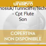 Beznosiuk/Tunnicliffe/Nicholso - Cpt Flute Son cd
