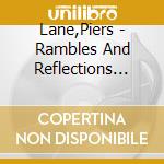 Lane,Piers - Rambles And Reflections (=Cdh55454) cd