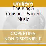 The King'S Consort - Sacred Music cd