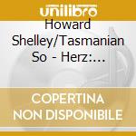 Howard Shelley/Tasmanian So - Herz: Pno Conc Nos. 1, 7 & 8 cd musicale di F. Herz