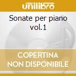 Sonate per piano vol.1 cd musicale di Beethoven