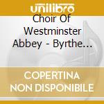 Choir Of Westminster Abbey - Byrthe Great Service cd