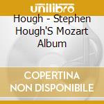 Hough - Stephen Hough'S Mozart Album cd