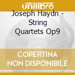 Joseph Haydn - String Quartets Op9 cd