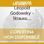 Leopold Godowsky - Strauss Transcriptions cd