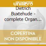 Dietrich Buxtehude - complete Organ Works Vol 1 cd musicale di Christopher Herrick