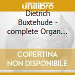 Dietrich Buxtehude - complete Organ Works Vol 1 cd