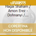 Hagai Shaham / Arnon Erez - Dohnanyi / Janacek: Violin Son cd