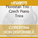 Florestan Trio - Czech Piano Trios cd