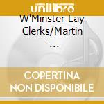 W'Minster Lay Clerks/Martin - Victoria:Missa Gaudeamus cd musicale di Victoria