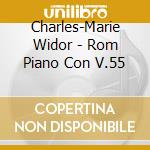 Charles-Marie Widor - Rom Piano Con V.55