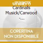 Cardinalls Musick/Carwood - Guerrero:Missa Congratulamini cd musicale di Cardinalls Musick/Carwood