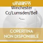 Winchester Cc/Lumsden/Bell - Howells:Winchester Serv cd