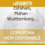 Esfahani, Mahan - Wurttemberg Sonatas cd