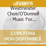 Westminster Choir/O'Donnell - Music For Remembrance cd