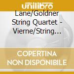 Lane/Goldner String Quartet - Vierne/String Qrt/Pierne/Piano Qnt cd
