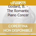 Godard, B. - The Romantic Piano Concer cd