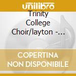 Trinity College Choir/layton - Esenvalds/northern Lights cd musicale di Trinity College Choir/layton