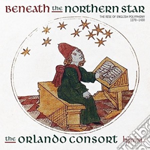 Orlando Consort - Beneath The Northern Star cd musicale di Orlando Consort