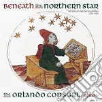 Orlando Consort - Beneath The Northern Star cd