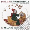 Orlando Consort - Beneath The Northern Star cd