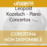 Leopold Kozeluch - Piano Concertos - Shelley, Mozart Players cd