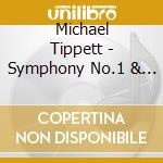 Michael Tippett - Symphony No.1 & 2 cd