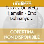 Takacs Quartet / Hamelin - Erno Dohnanyi: Piano Quintets / String Quartet No 2 cd