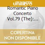 Romantic Piano Concerto Vol.79 (The): Pfitzner, Braunfels