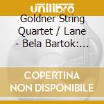 Goldner String Quartet / Lane - Bela Bartok: Piano Quintet In C Major / Erich Wolfgang Korngold: Piano Quintet In E Major. Op / 15 cd