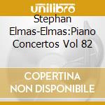 Stephan Elmas-Elmas:Piano Concertos Vol 82 cd