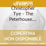 Christopher Tye - The Peterhouse Mass cd
