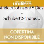 Bostridge/Johnson/F-Dieskau - Schubert:Schone Mullerin cd musicale di Bostridge/Johnson/F