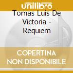Tomas Luis De Victoria - Requiem cd