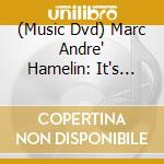 (Music Dvd) Marc Andre' Hamelin: It's All About Music cd