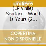 (LP Vinile) Scarface - World Is Yours (2 Lp) vinile