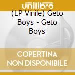 (LP Vinile) Geto Boys - Geto Boys lp vinile di Geto Boys