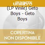 (LP Vinile) Geto Boys - Geto Boys vinile