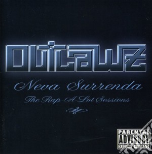 Outlawz - Neva: The Rap-A-Lot Sessions cd musicale di Outlawz