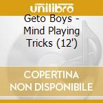 Geto Boys - Mind Playing Tricks (12