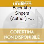 Bach-Ahp Singers (Author) - Silent Night: A Collection Of The Best Loved Songs Of Christmas cd