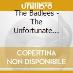 The Badlees - The Unfortunate Result Of Spare Time cd