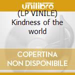 (LP VINILE) Kindness of the world lp vinile di Joe Henry