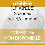 (LP VINILE) Spandau ballet/diamond cd