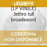 (LP VINILE) Jethro tull broadsword cd