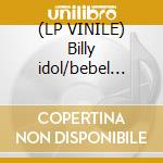 (LP VINILE) Billy idol/bebel yell cd